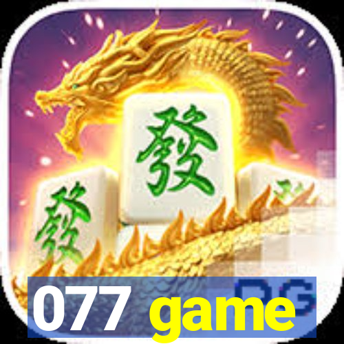 077 game